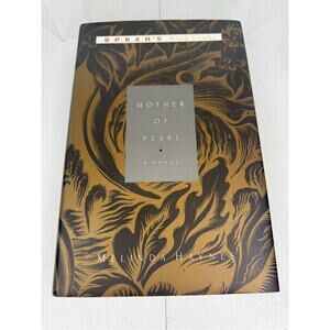 Mother Of Pearl by Melinda Haynes- Oprah's Book Club Novel Hardback